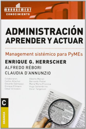 Libro Administración Aprender Y Actuar Management Sistémico