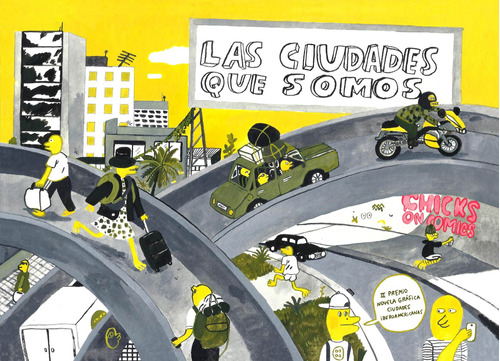 Las Ciudades Que Somos, Chicks On Comics, Sexto Piso