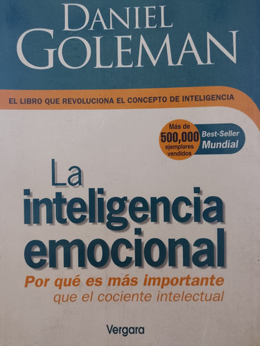 Inteligencia Emocional. Daniel Goleman