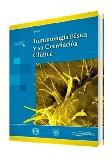 Inmunología Básica Y Su Correlación Clínica Vega Nuevo!