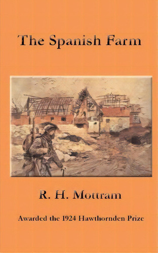 The Spanish Farm, De R H Mottram. Editorial Simon Publications, Tapa Blanda En Inglés