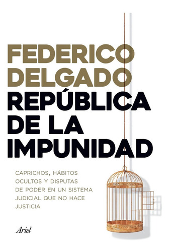 Libro República De La Impunidad - Federico Delgado