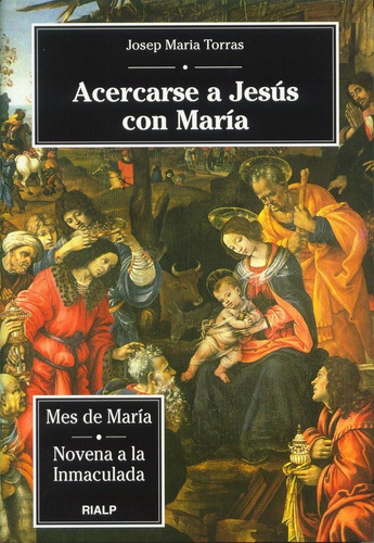 Acercarse A Jesus Con Maria - Torras I Bagan, Josep Maria