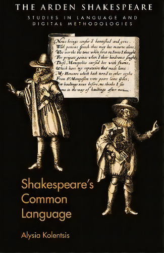 Shakespeare's Common Language, De Alysia Kolentsis. Editorial Bloomsbury Publishing Plc, Tapa Blanda En Inglés