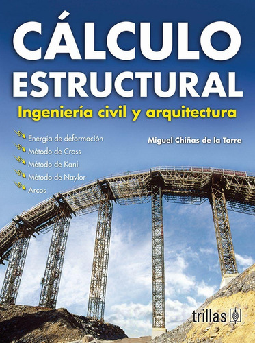 Libro Calculo Estructural: Ingenieria Civil Y Arquitectura