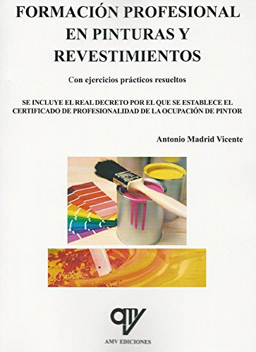 Libro Formación Profesional En Pinturas Y Revestimientos De