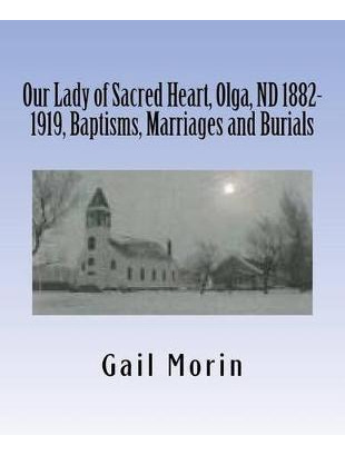 Libro Our Lady Of Sacred Heart, Olga, Nd 1882-1919, Bapti...