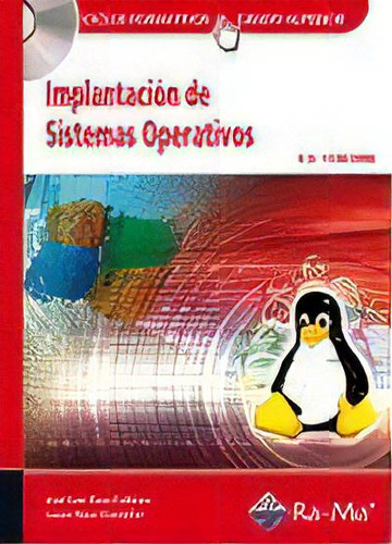 Implantaciãâ³n De Sistemas Operativos (grado Sup.)., De Raya Cabrera, José Luis. Ra-ma S.a. Editorial Y Publicaciones, Tapa Blanda En Español