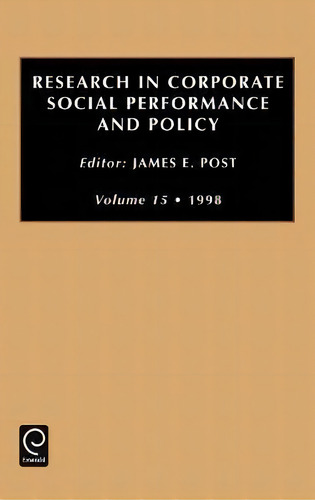 Research In Corporate Social Performance And Policy, De James E. Post., Vol. 15. Editorial Emerald Publishing Limited, Tapa Dura En Inglés, 1998