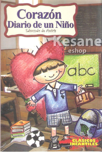 Cuentos Infantiles Libro Corazon Diario De Un Niño Clásicos