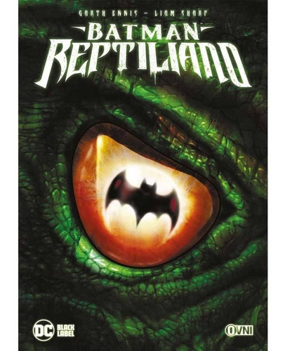 Batman : Reptiliano - Garth Ennis - Dc Comics