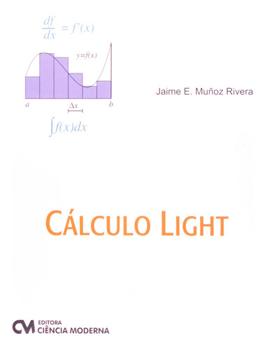 Libro Calculo Light De Rivera Jaime E Munoz Ciencia Moderna