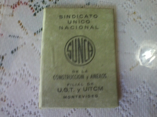 Antiguo Carnet Sindicato Del Sunca Año 1956