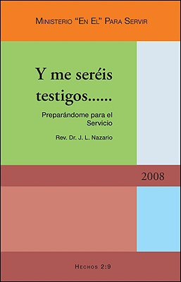 Libro Y Me Serã©is Testigos......: Preparã¡ndome Para El ...