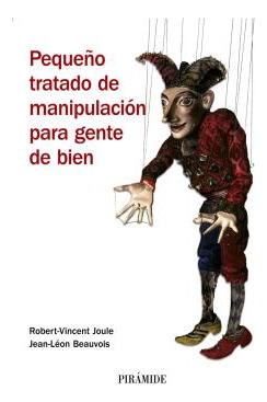 Libro Pequeño Tratado De Manipulación Para Gente De Bien De