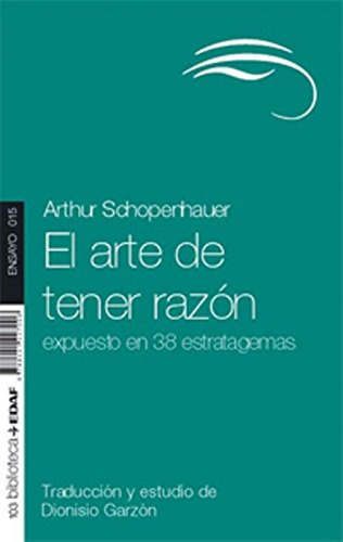 Arte De Tener Razon, El. Schopenhauer, Arthur Edaf Editorial
