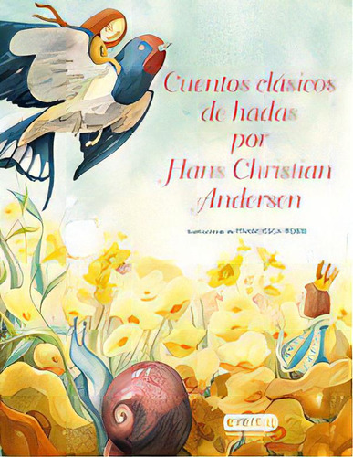 Cuentos Clasicos De Hadas Por Hans Christian Andersen, De Hans Christian Andersen. Editorial Everest/paraninfo En Español