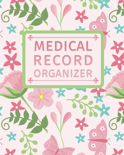 Libro: Medical Record Organizer: Record Your Personal Medica