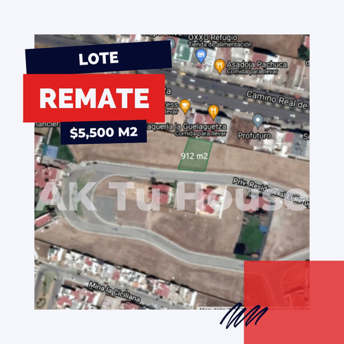 Imagen 1 de 7 de Venta A Precio De Remate Terreno Residencial El Refugio Zona