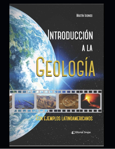 Libro: Introducción A La Geología: Con Ejemplos Latinoameric