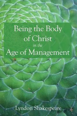 Libro Being The Body Of Christ In The Age Of Management -...