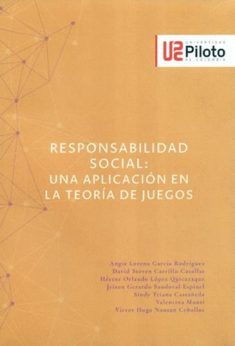 Libro Responsabilidad Social: Una Aplicación A La Teoría De