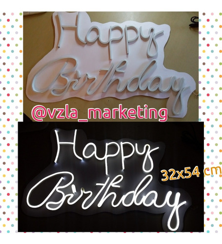 Imagen 3 de 4 de Happy Birthday En Neón Flex Con Base De Pvc