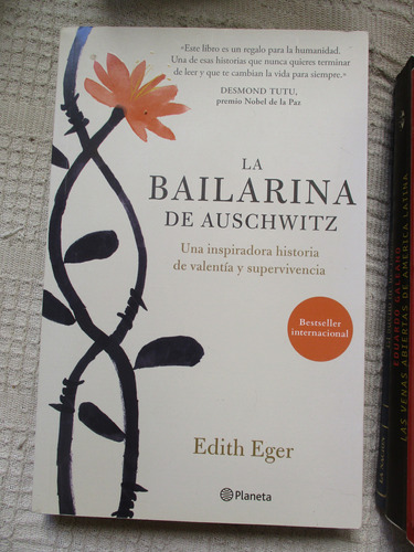 Edith Eger - La Bailarina De Auschwitz