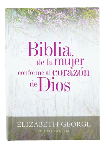 Biblia De La Mujer Conforme Al Corazón De Dios Tapa Dura