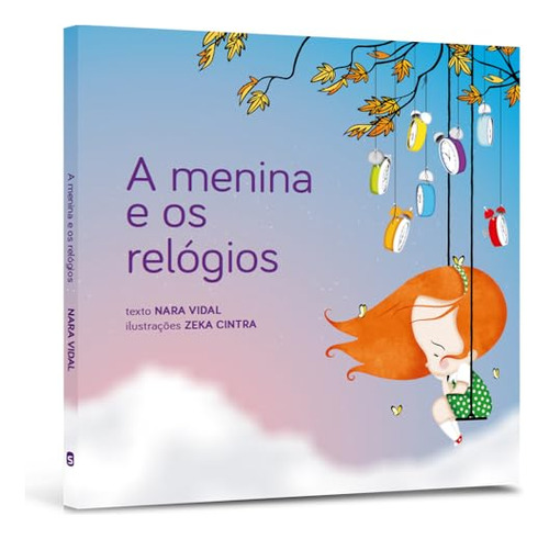 Libro A Menina E Os Relogios De Vidal Nara Dsop