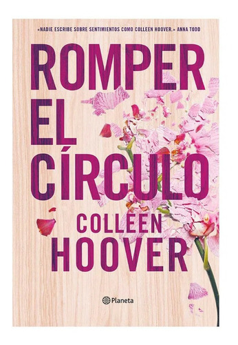 Romper El Círculo Colleen Hoover Libro Novela