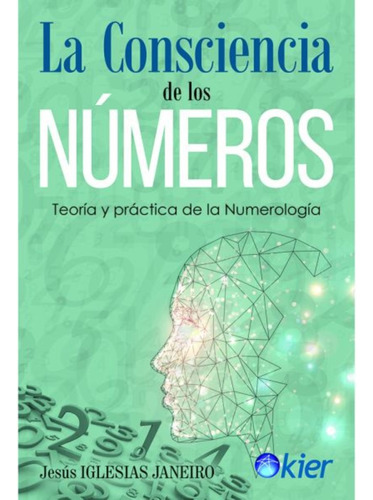 La Consciencia De Los Numeros