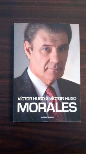 Victor Hugo Por Victor Hugo Morales - Autobiografía - 2009