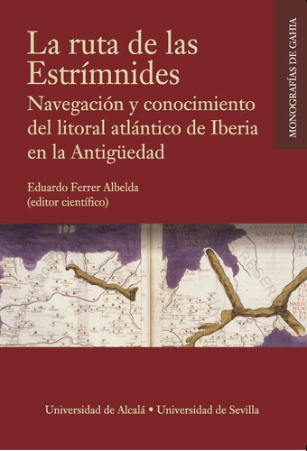 La Ruta De Las Estrãâmnides, De Ferrer Albelda, Eduardo. Editorial Universidad De Sevilla-secretariado De P, Tapa Blanda En Español