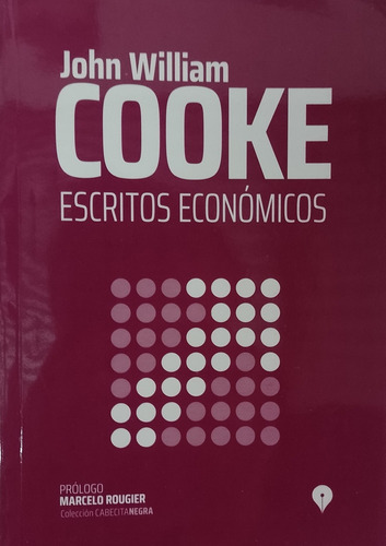 Escritos Económicos De Cooke Editorial Punto De Encuentro