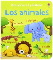 Comprar Mis Primeras Palabras Los Animales, De Aa.vv.. Editorial Usborne En Español