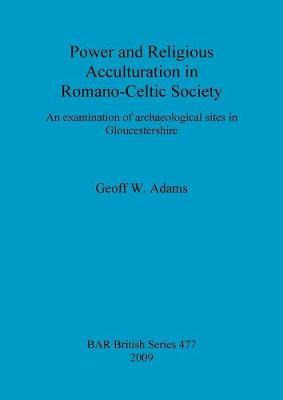 Libro Power And Religious Acculturation In Romano-celtic ...