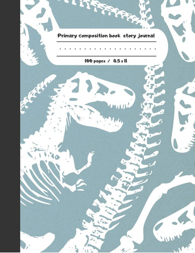 Libro: Primary Composition Book Story Journal: Dinosaur Foss