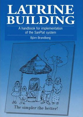 Libro Latrine Building : A Handbook To Implementing The S...