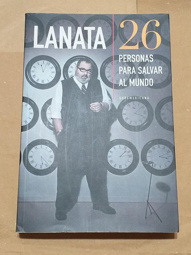 26 Personas Para Salvar Al Mundo - Jorge Lanata