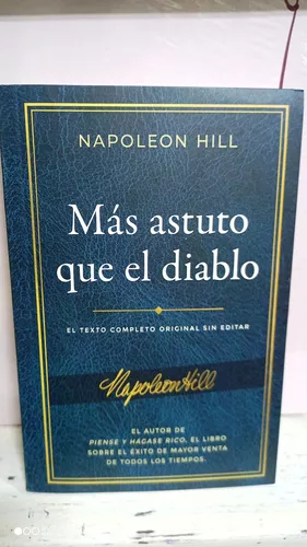 MÁS ASTUTO QUE EL DIABLO. HILL, NAPOLEON. Libro en papel. 9781640951877