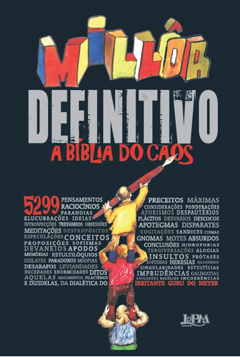 Millôr definitivo: a bíblia do caos, de Fernandes, Millôr. Editora Publibooks Livros e Papeis Ltda., capa mole em português, 2014