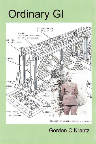 Ordinary Gi, De Krantz, Gordon C.. Editorial Gordon C Krantz, Tapa Blanda En Inglés