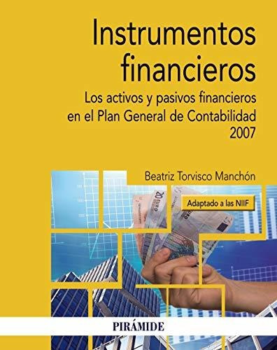 Instrumentos Financieros: Los Activos Y Pasivos Financieros 