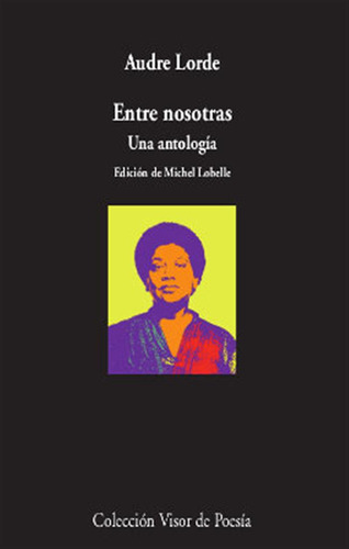 Entre Nosotras - Lorde, Audre