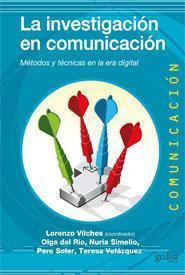 Libro: La Investigación En Comunicación. Vilches Manterola, 