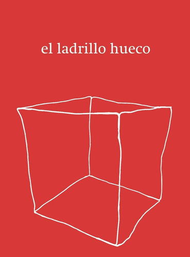 El Ladrillo Hueco, De Teresa Arijon. Editorial Patoenlacara En Español