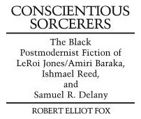 Libro Conscientious Sorcerers: The Black Postmodernist Fi...