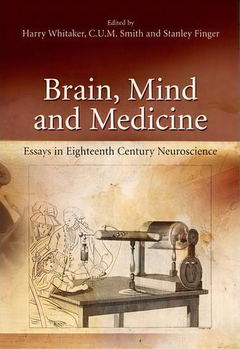 Brain, Mind And Medicine:, De Harry A. Whitaker. Editorial Springer Verlag New York Inc, Tapa Blanda En Inglés