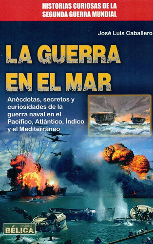 La Guerra En El Mar (libro Original)